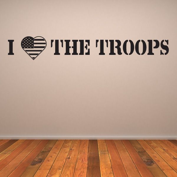 Image of I Love the Troops Decal