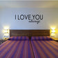 Wall decal with "I LOVE YOU" text and script "always"