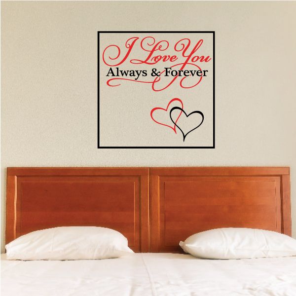 Image of I Love You Always & Forever Frame w/ Hearts Decal