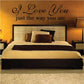 Wall decal: black script text, 'Love You just the way you are'.