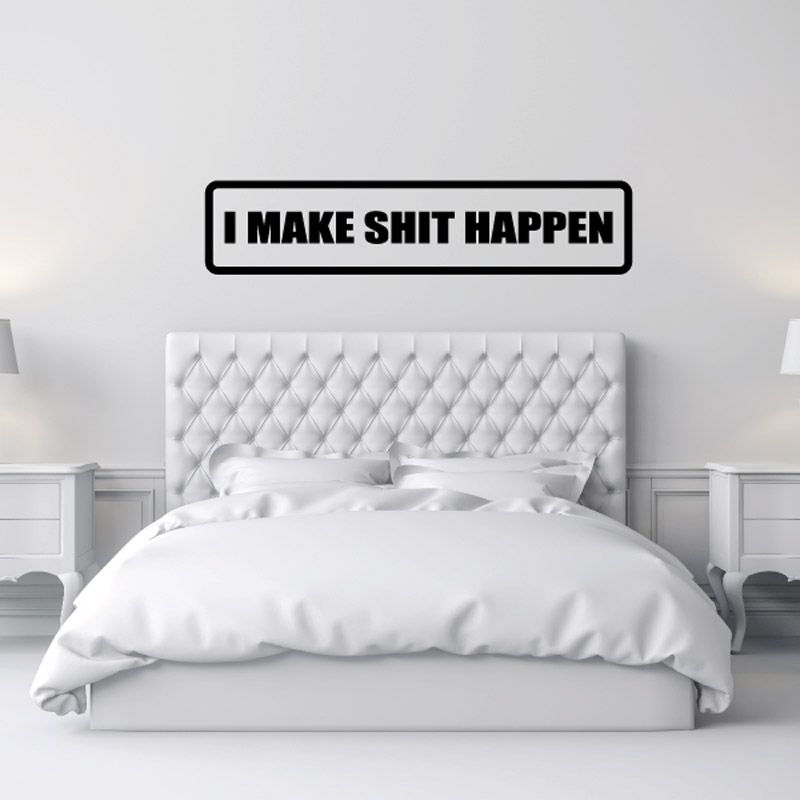 Image of I make sht happen Decal