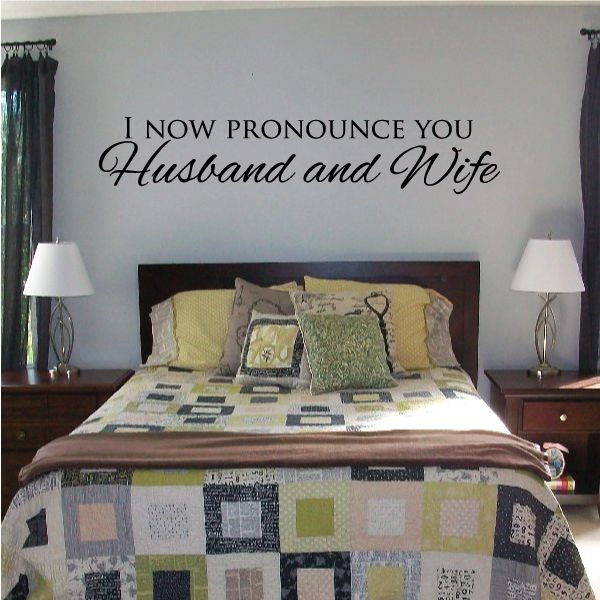 Wedding decal with 'I Now Pronounce You Husband and Wife' script text