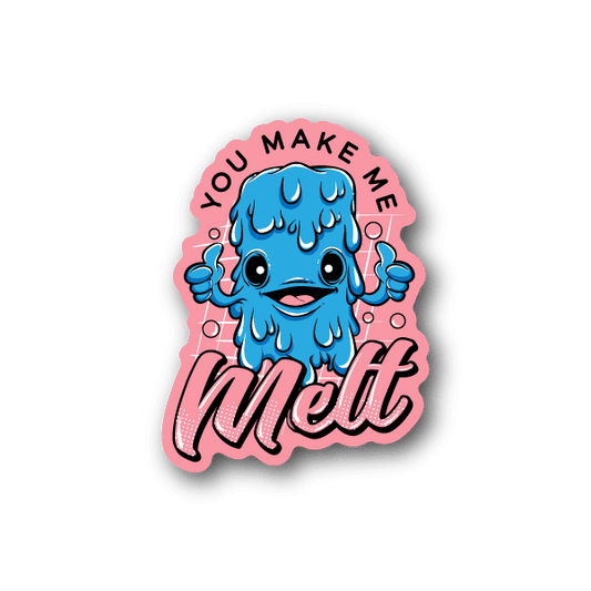 Vinyl ice cream sticker: blue melting scoop, pink 'YOU MAKE ME MELT' text