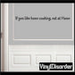 Wall decal with quote: "If you like home cooking, eat at Home" in black text