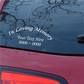 Loving memory decal with cursive 'In Loving Memory' and 'Your Text Here'