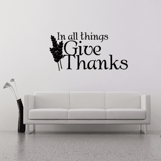 Image of In All Things Give Thanks Decal