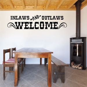 Wall welcome decoration text: Inlaws and Outlaws Welcome