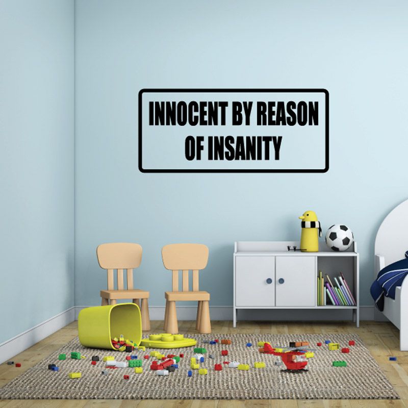 Image of Innocent by reason of insanity Decal