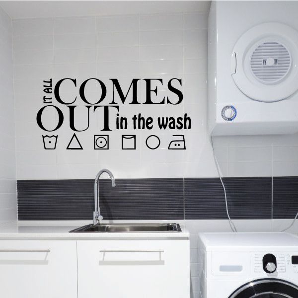 Image of It All Comes Out In The Wash Wall Decal