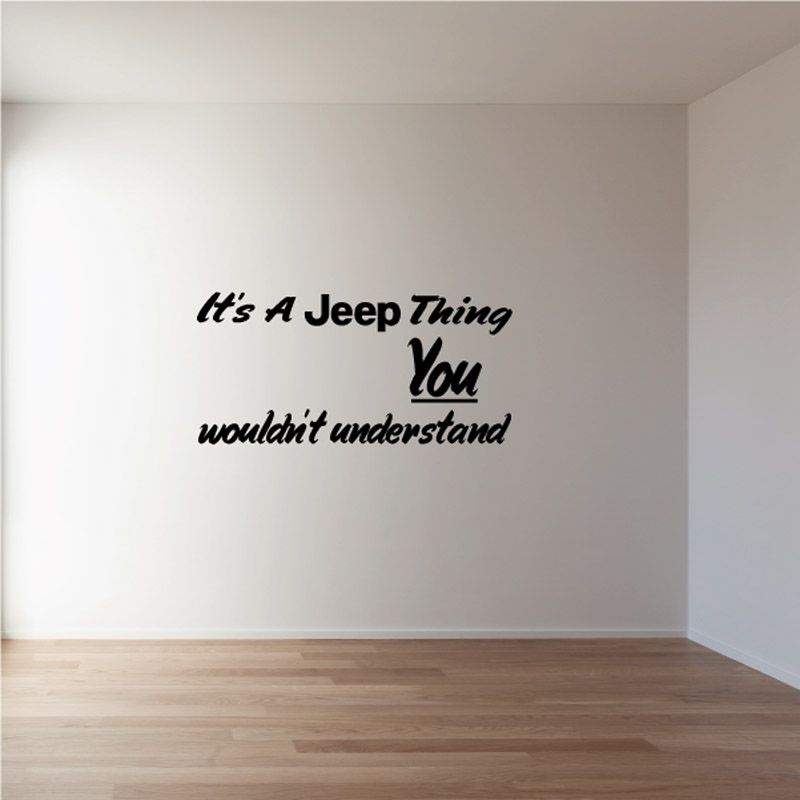 Image of Its A Jeep Thing You Wouldnt Understand Decal