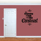 Christmas quote wall decal: 'It's beginning to look a lot like Christmas!'