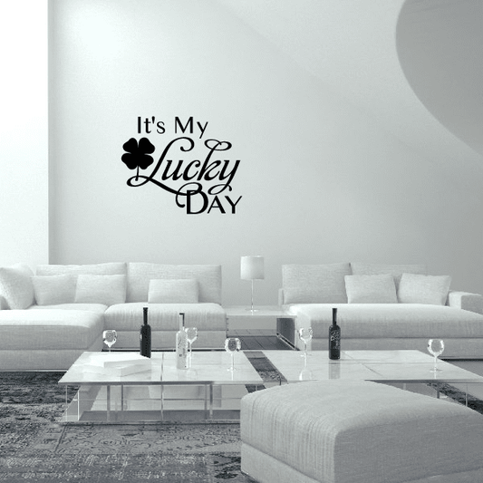 Image of Its my lucky Day 4 Leaf Clover Decal