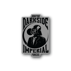 Vinyl sticker showing helmeted villain and 'Join the Darkside Imperial Forces'