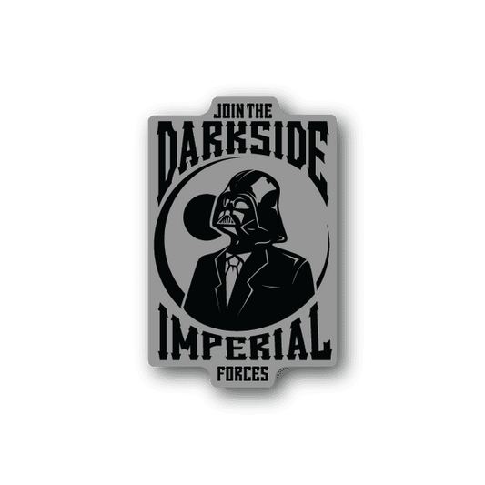 Vinyl sticker showing helmeted villain and 'Join the Darkside Imperial Forces'