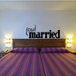 Wedding wall text decal reading "just Married" in black with white outline