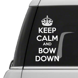 Black vinyl decal with crown icon and 'Keep Calm and Bow Down'.