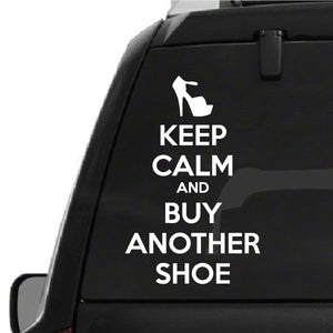 Car decal: KEEP CALM AND BUY ANOTHER SHOE with shoe icon