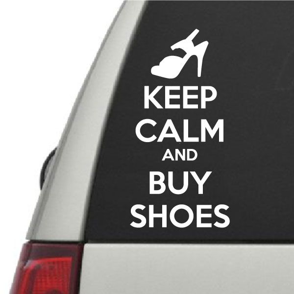 Shoe-themed vehicle decal with white text: KEEP CALM AND BUY SHOES