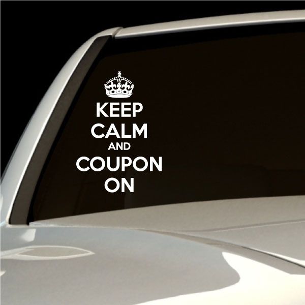 Car decal with crown and text KEEP CALM AND COUPON ON