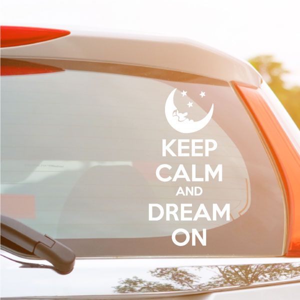 Image of Keep Calm and Dream On Decal