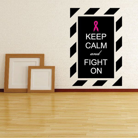 Keep Calm and Fight on Patterned Printed Die Cut Decal