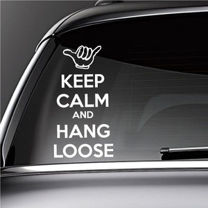 Car window decal: KEEP CALM AND HANG LOOSE with hand sign