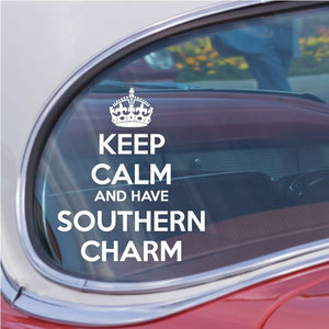 Vehicle window decal with crown and text "KEEP CALM AND HAVE SOUTHERN CHARM"