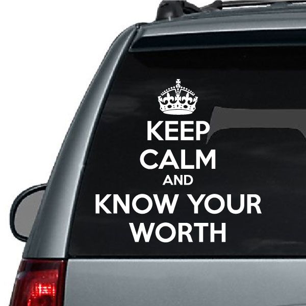 Keep Calm and Know your Worth decal with crown and bold white text