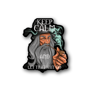 Wizard vinyl sticker: hat and wand, text 'Keep calm and let that shit go'.