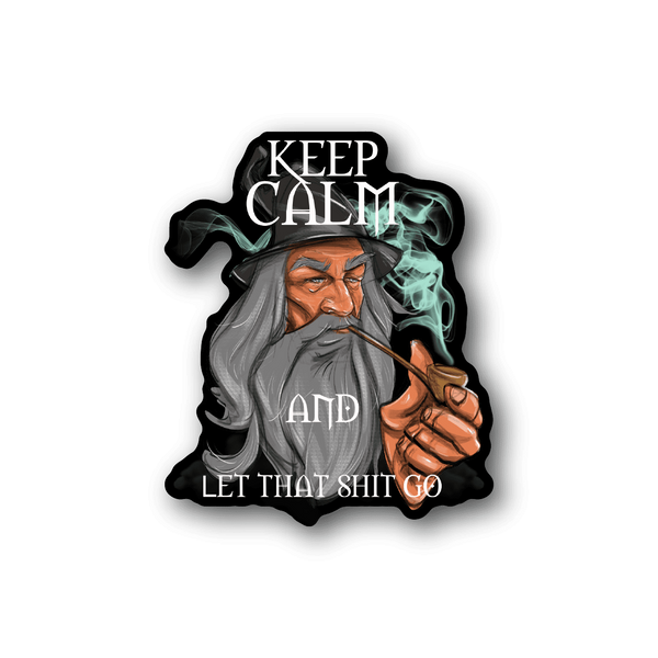Wizard vinyl sticker: hat and wand, text 'Keep calm and let that shit go'.