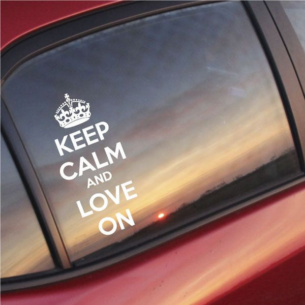 Car window decal: crown with “KEEP CALM AND LOVE ON”