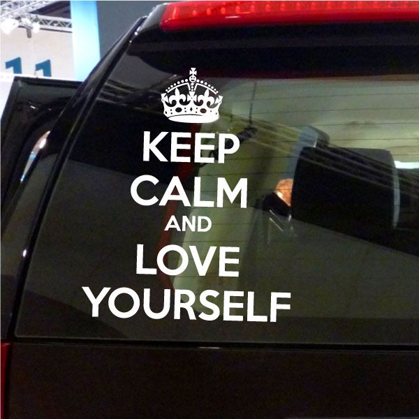Keep Calm and Love Yourself vinyl decal with white text and small crown icon