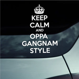 Car decal with crown and 'KEEP CALM AND OPPA GANGNAM STYLE' lettering.