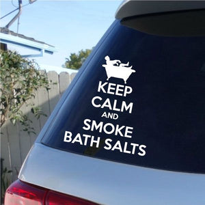 Car decal with white text “KEEP CALM AND SMOKE BATH SALTS” and animal silhouette