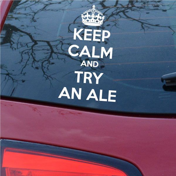 Keep calm and try an ale wall decal with crown, white text on blue