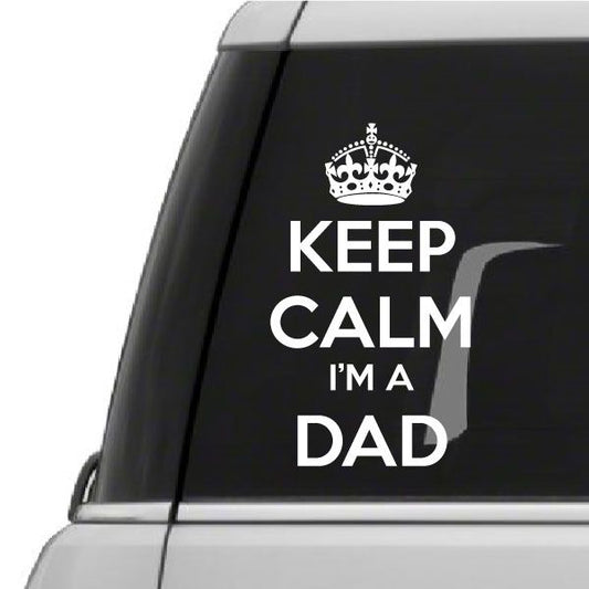 Image of Keep Calm I'm a Dad Decal