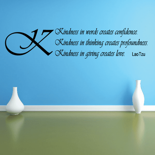 Image of Kindness in words creates confidence Lao Tzu Decal