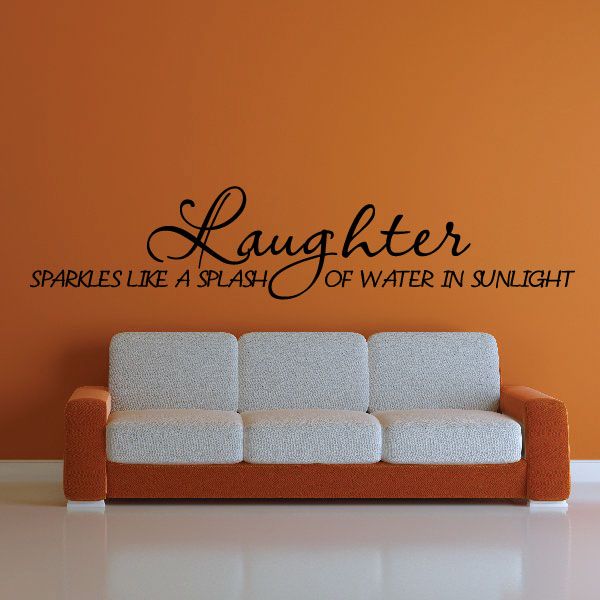 Image of Laughter spakles like a splash of water in sunlight Wall Decal 