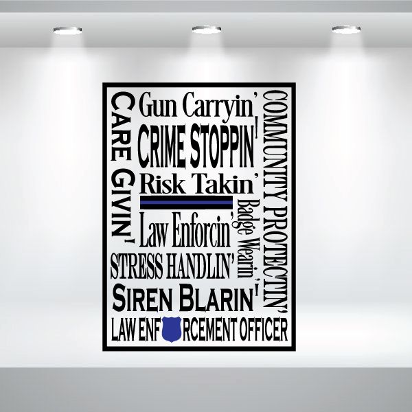 Black-and-white law enforcement word collage decal with stacked slogan typography