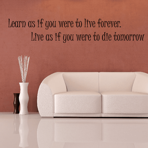 Quote wall decal: 'Learn as if you were to live forever'