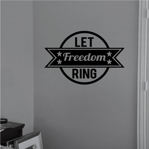 Black wall decal: circular emblem with ribbon 'Let Freedom Ring' and stars