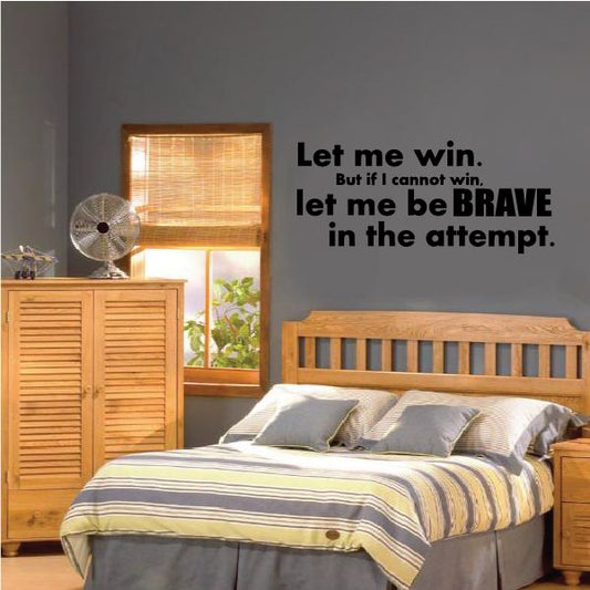 Image of Let Me Win Quote Wall Decal - Vinyl Decal - Car Decal - Vd005