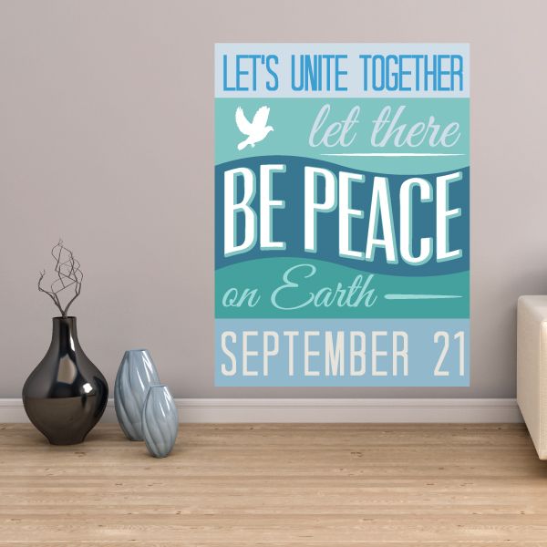 Peace Day wall decal with blue typography: Let’s Unite Together, Be Peace, September 21