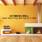 Wall decal with playful quote in stylized black lettering