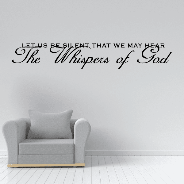 Image of Let us be silent that we may here the whispers of god Decal