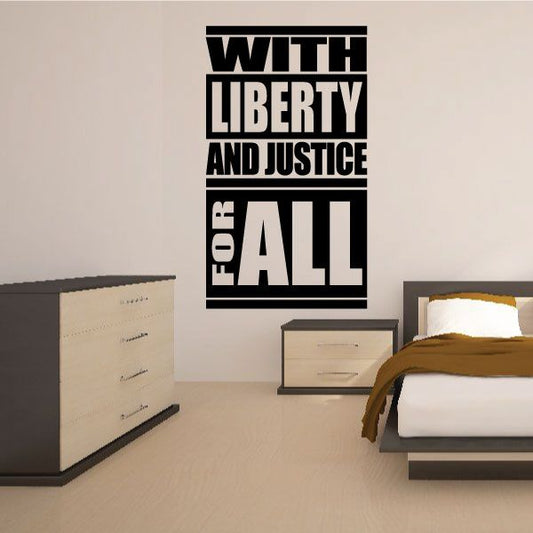 Typography wall decal with stacked slogan “WITH LIBERTY AND JUSTICE FOR ALL” in black and white