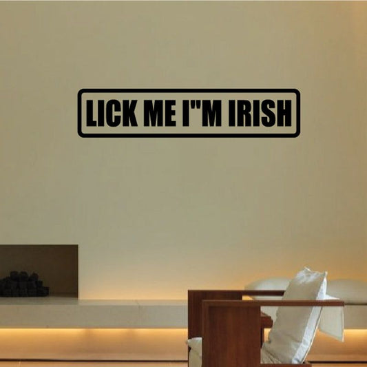 Image of Lick me I'm Irish Decal