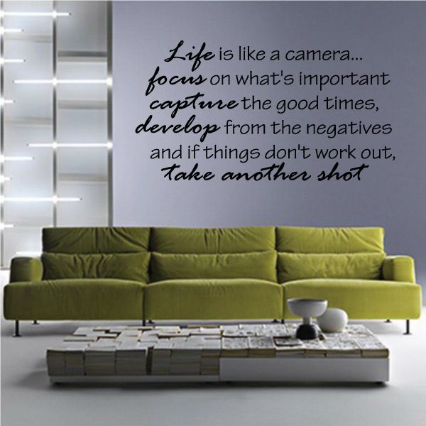 Image of Life Is Like A Camera Focus On What's Important Capture The Good Times Wall Decal