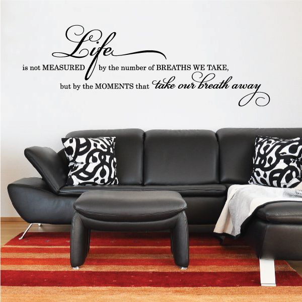 Image of Life Is Not Measured Wall Decal