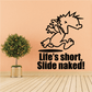 Image of Life is Short - Naked Calvin Decals